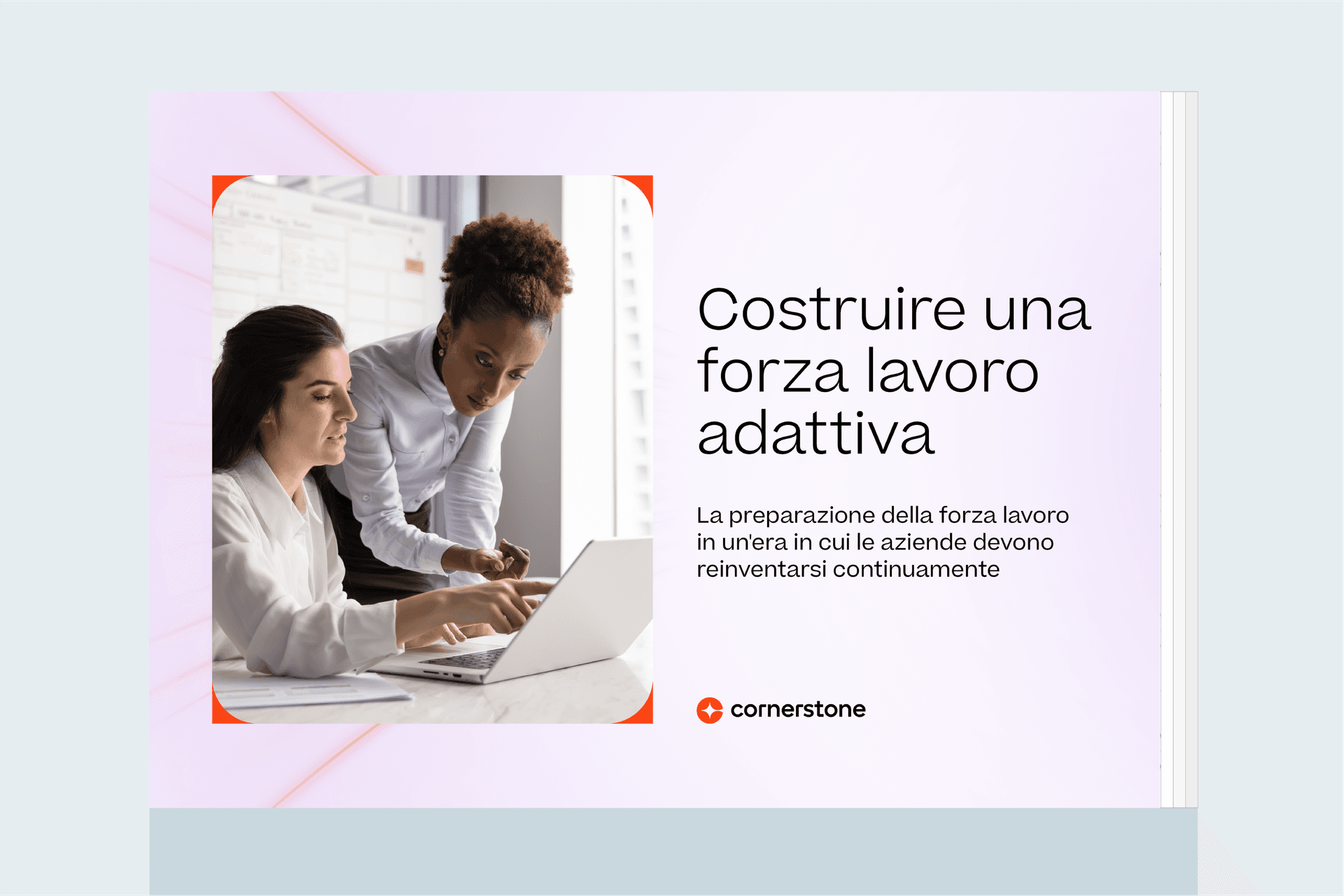 Costruire una forza lavoro adattiva: La preparazione della forza lavoro in un'era in cui le aziende devono reinventarsi continuamente
